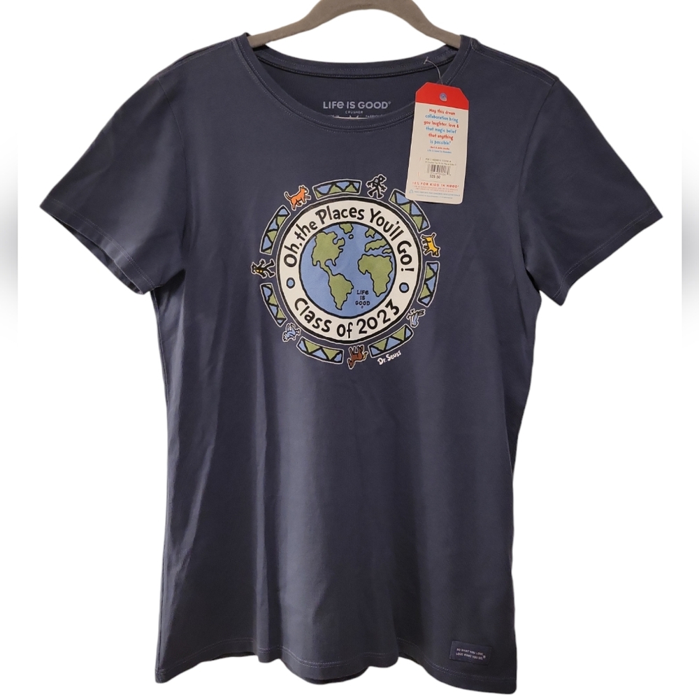 Life is Good with Dr Seuss, NWT, T-Shirt, "Oh the Places You'll Go", "Class of 2